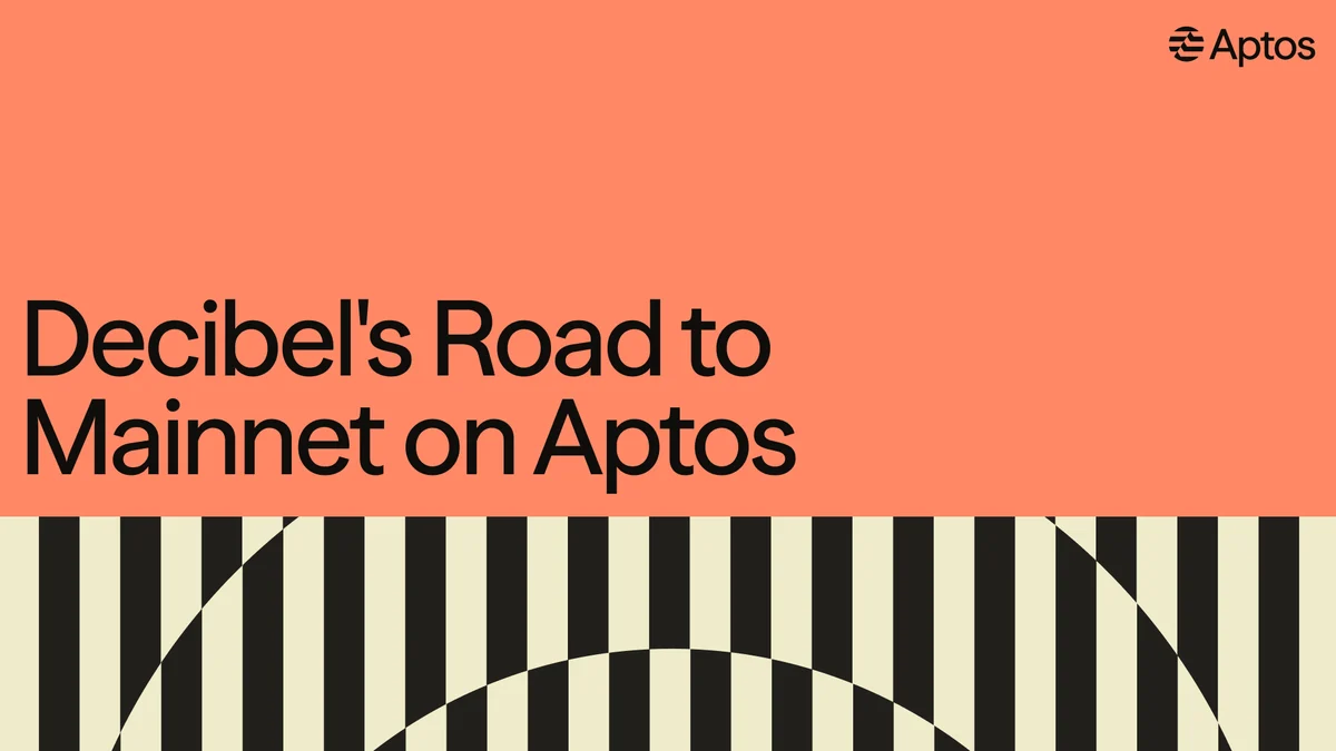 Tarjeta de noticias de Aptos sobre coral: «Decibel's Road to Mainnet on Aptos»