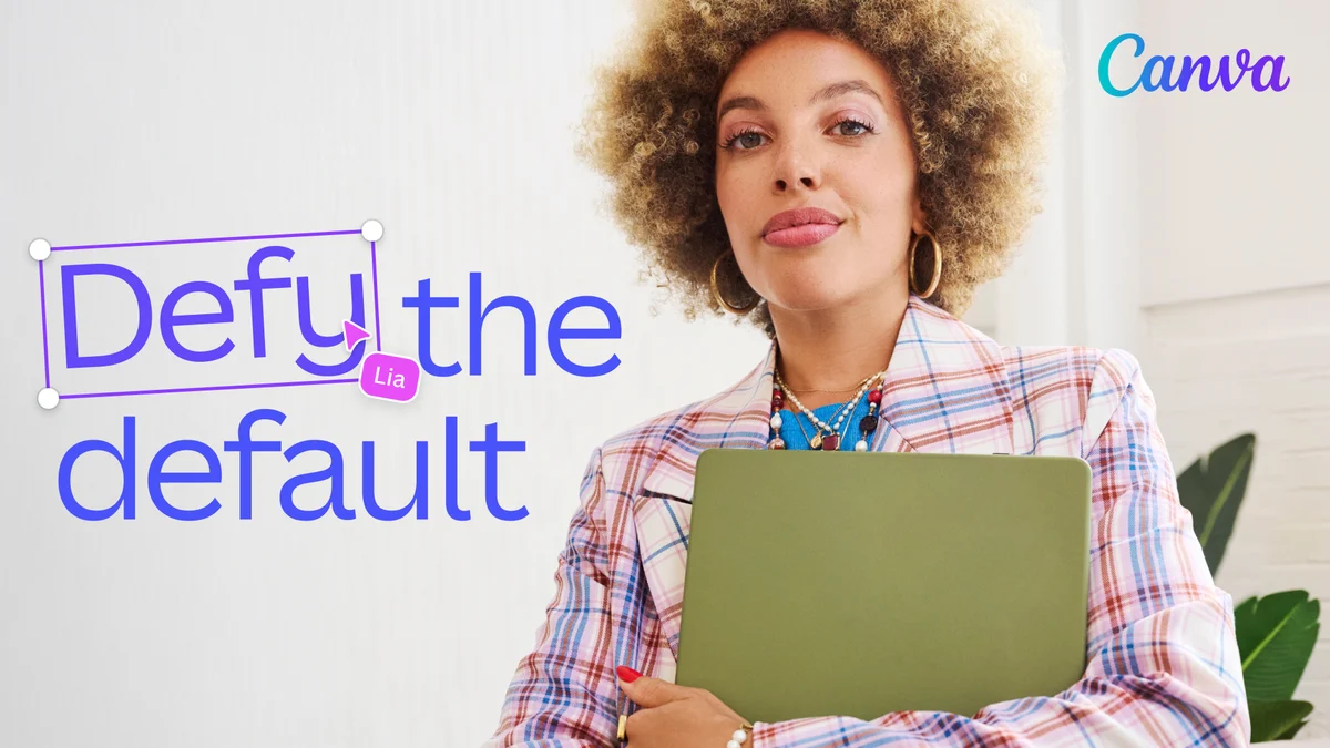 Canva ad: 'Defy the default'