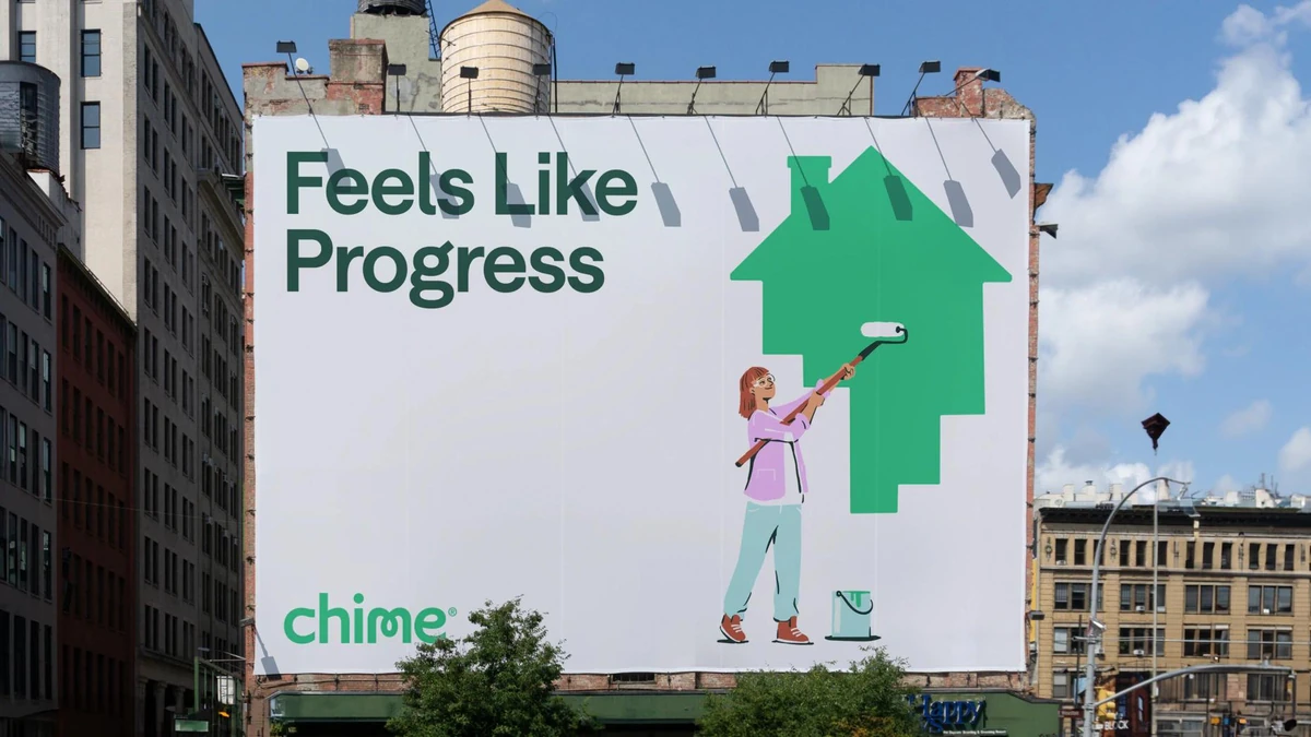 Chime billboard: 'Feels Like Progress'