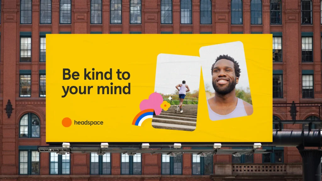 Headspace billboard: 'Be kind to your mind'