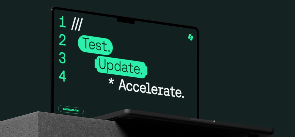 Portátil que muestra Sauce Labs: «Test. Update. Accelerate.»