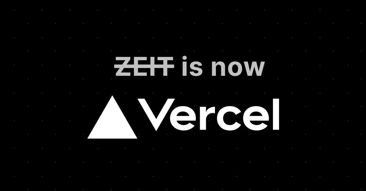 Announcement card: 'ZEIT is now Vercel'
